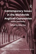 Contemporary Issues in the Worldwide Anglican Communion