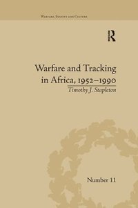 Warfare and Tracking in Africa, 19521990