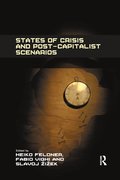 States of Crisis and Post-Capitalist Scenarios