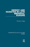 Heresy and Hussites in Late Medieval Europe