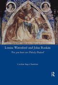 Louisa Waterford and John Ruskin
