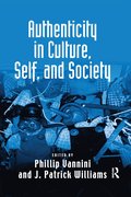 Authenticity in Culture, Self, and Society