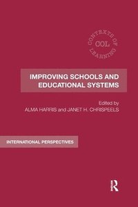 Improving Schools and Educational Systems