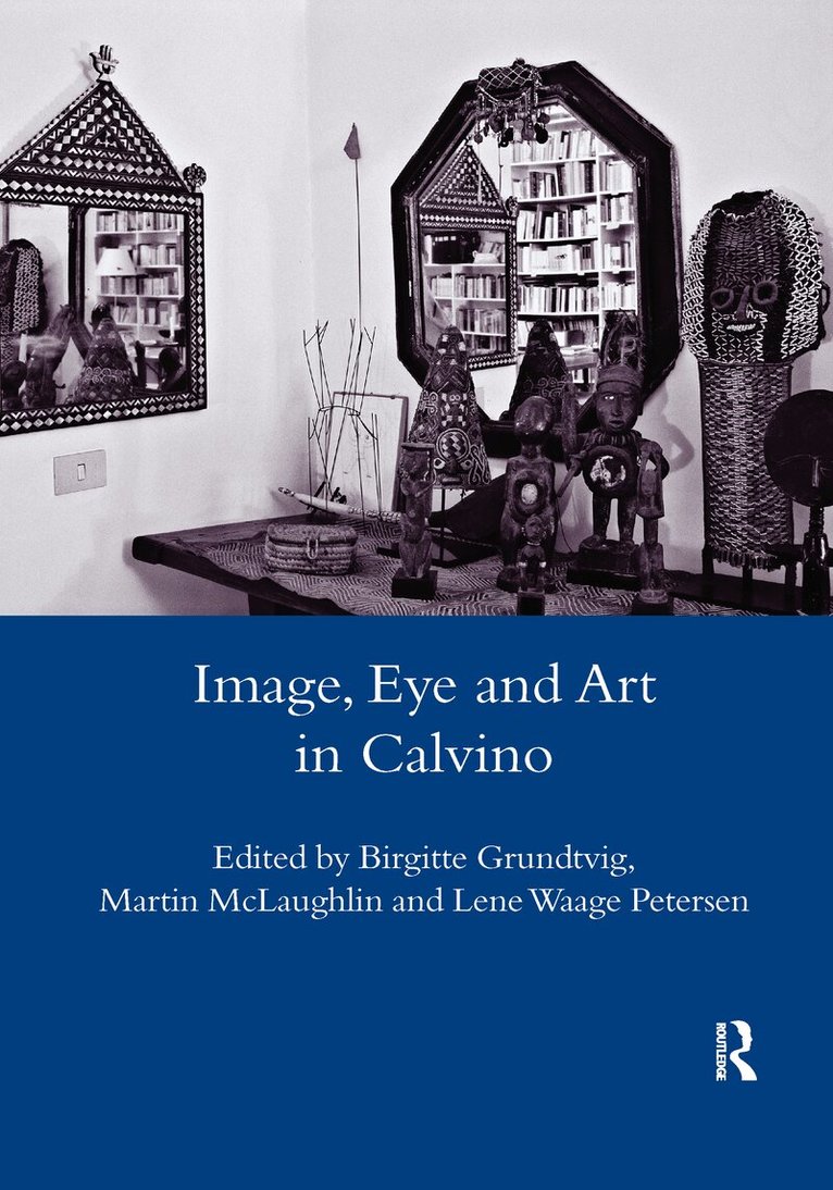 Birgitte Grundtvig - Image, Eye and Art in Calvino, Häftad. Tillgänglighet: Lägg i varukorg