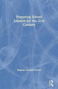 Preparing School Leaders for the 21st Century