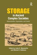 Storage in Ancient Complex Societies