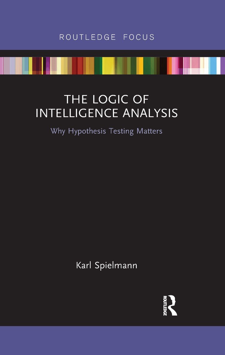 Logic of Intelligence Analysis