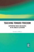 Teaching Toward Freedom