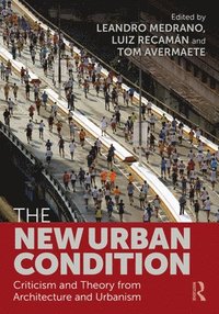 The New Urban Condition