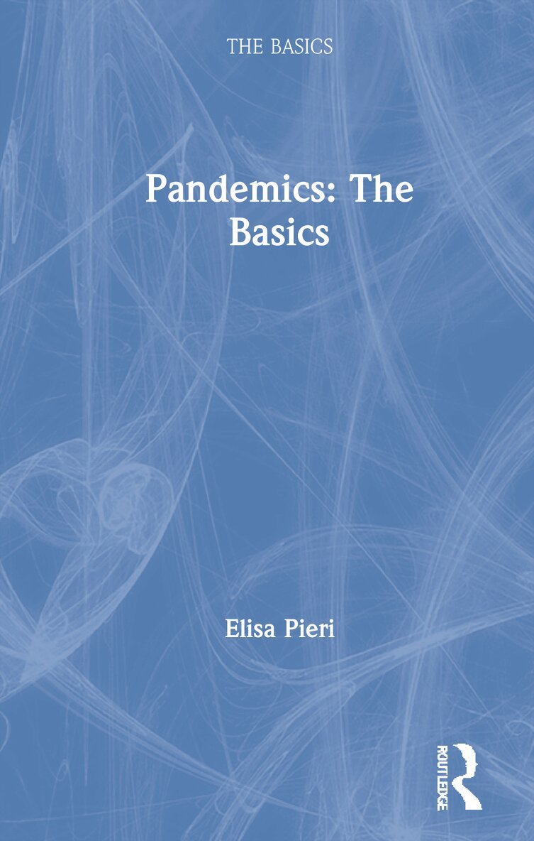 Elisa Pieri - Pandemics: The Basics, Inbunden. Tillgänglighet: Lägg i varukorg