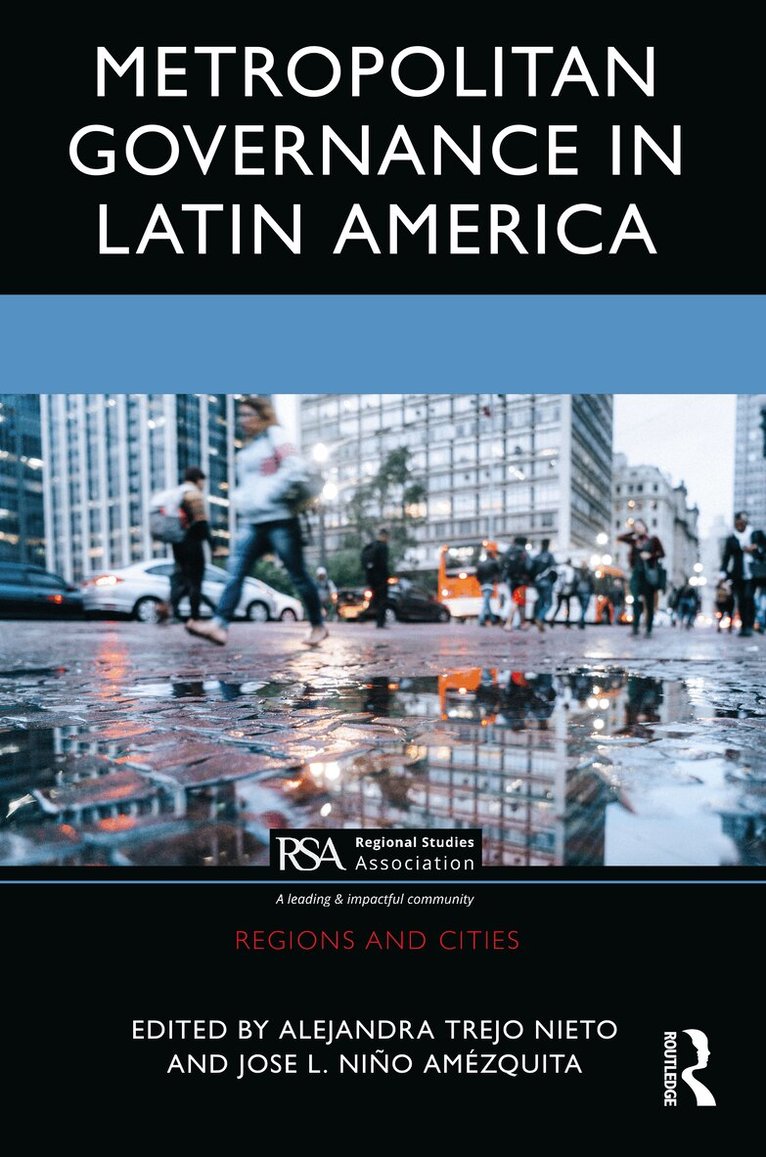 Alejandra Trejo Nieto, Jose L. Niño Amézquita - Metropolitan Governance in Latin America, Häftad. Tillgänglighet: Lägg i varukorg