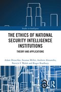 Ethics of National Security Intelligence Institutions
