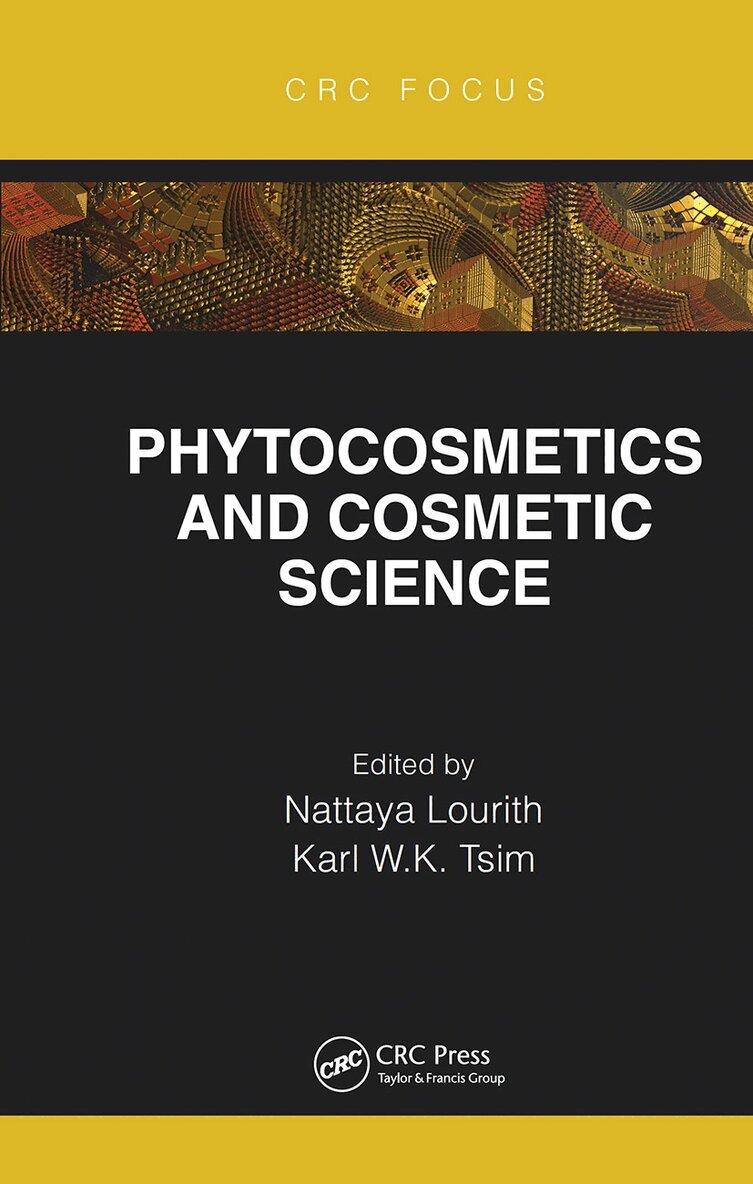 Nattaya Lourith, Karl Tsim - Phytocosmetics and Cosmetic Science, Inbunden. Tillgänglighet: Lägg i varukorg