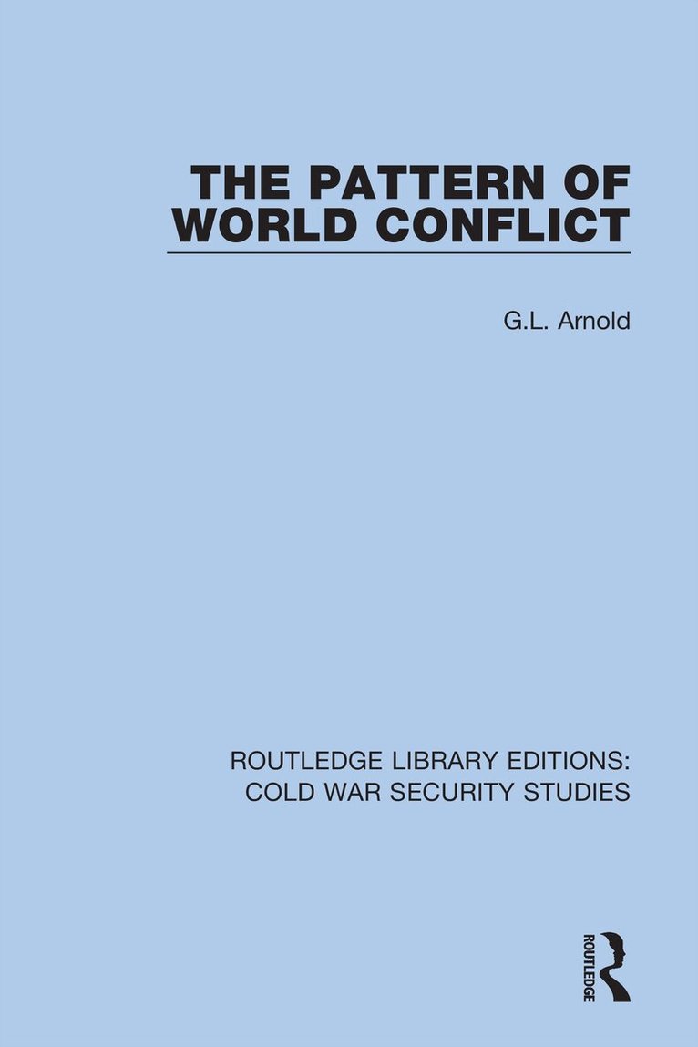 G.L. Arnold - Pattern of World Conflict, Häftad. Tillgänglighet: Lägg i varukorg
