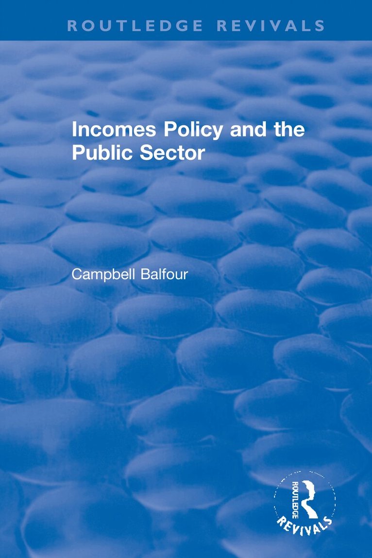 Campbell Balfour - Incomes Policy and the Public Sector, Inbunden. Tillgänglighet: Lägg i varukorg