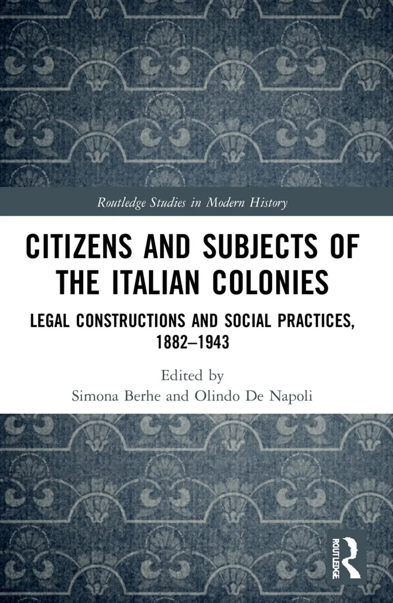 Simona Berhe, Olindo De Napoli - Citizens and Subjects of the Italian Colonies, Häftad. Tillgänglighet: Lägg i varukorg