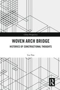 Woven Arch Bridge