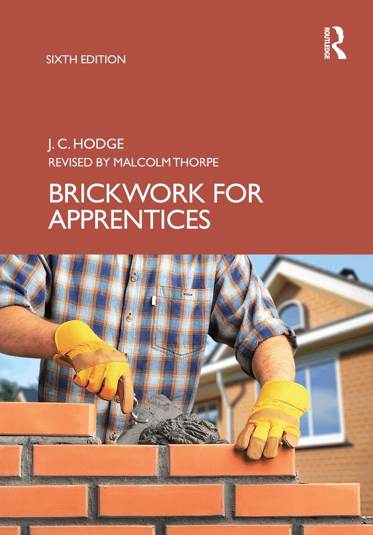 J.C. Hodge, Malcolm Thorpe - Brickwork for Apprentices, Häftad. Tillgänglighet: Lägg i varukorg