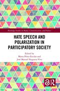 Hate Speech and Polarization in Participatory Society