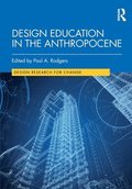 Design Education in the Anthropocene