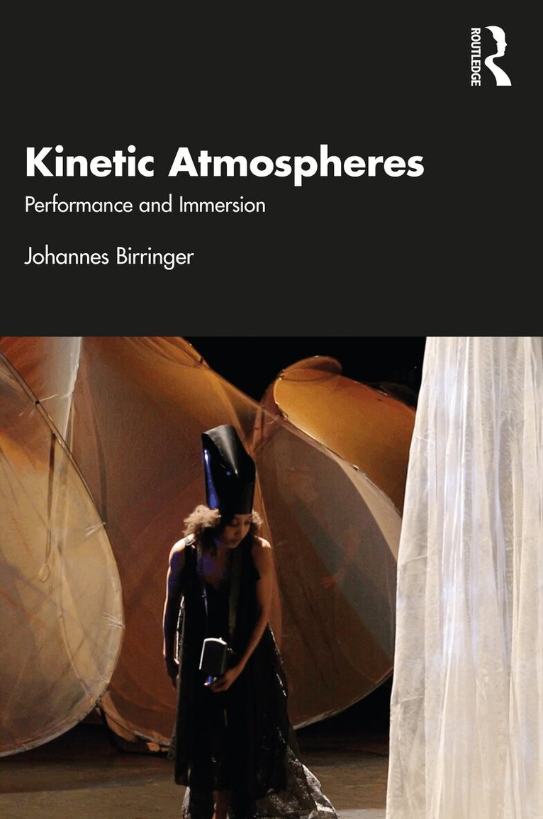Johannes Birringer - Kinetic Atmospheres, Häftad