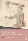 History and Philosophy of Materialism