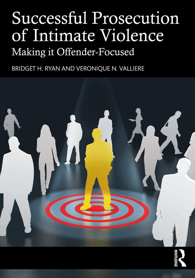 Bridget H. Ryan, Veronique N. Valliere - Successful Prosecution of Intimate Violence, Häftad. Tillgänglighet: Lägg i varukorg
