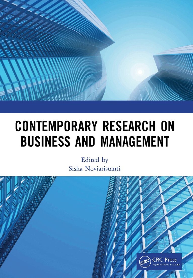 Siska Noviaristanti - Contemporary Research on Business and Management, Häftad. Tillgänglighet: Lägg i varukorg