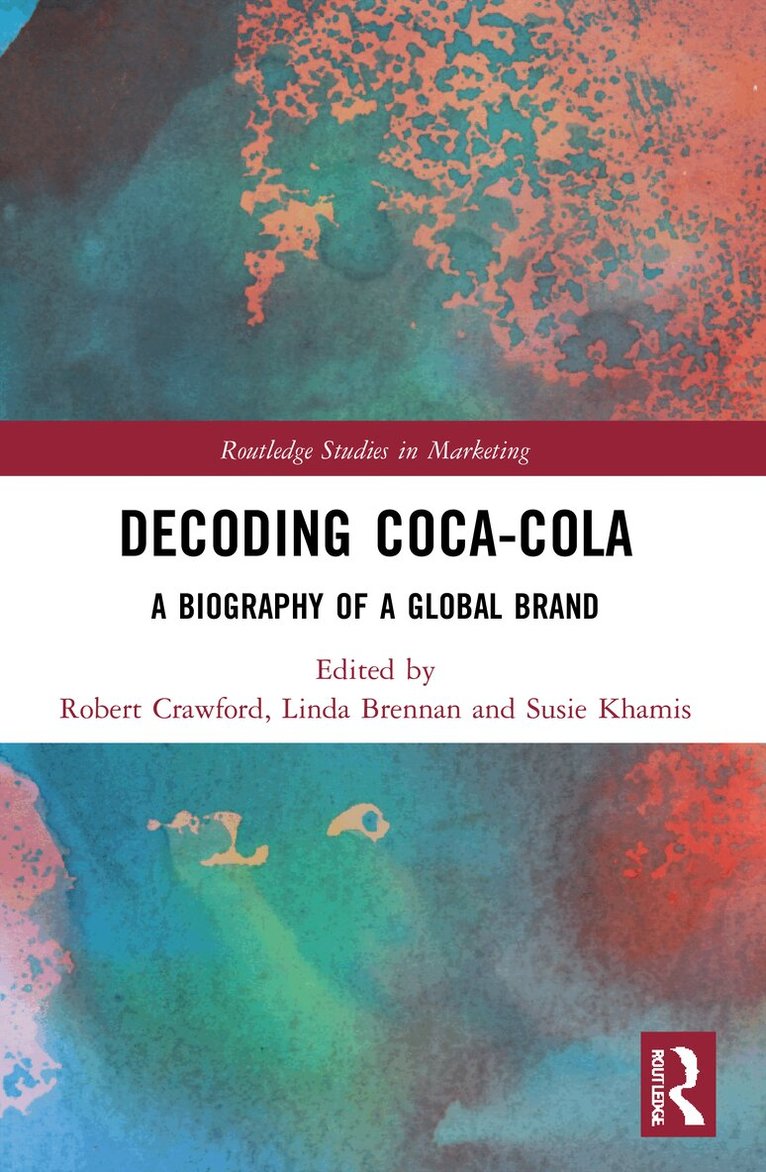 Robert Crawford, Linda Brennan, Susie Khamis - Decoding Coca-Cola, Häftad