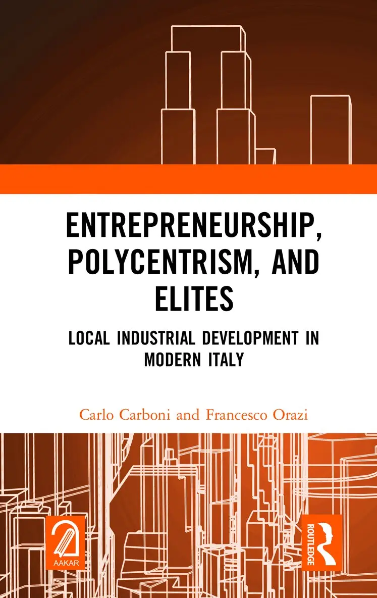 Carlo Carboni, Francesco Orazi - Entrepreneurship, Polycentrism, and Elites, Inbunden. Tillgänglighet: Lägg i varukorg