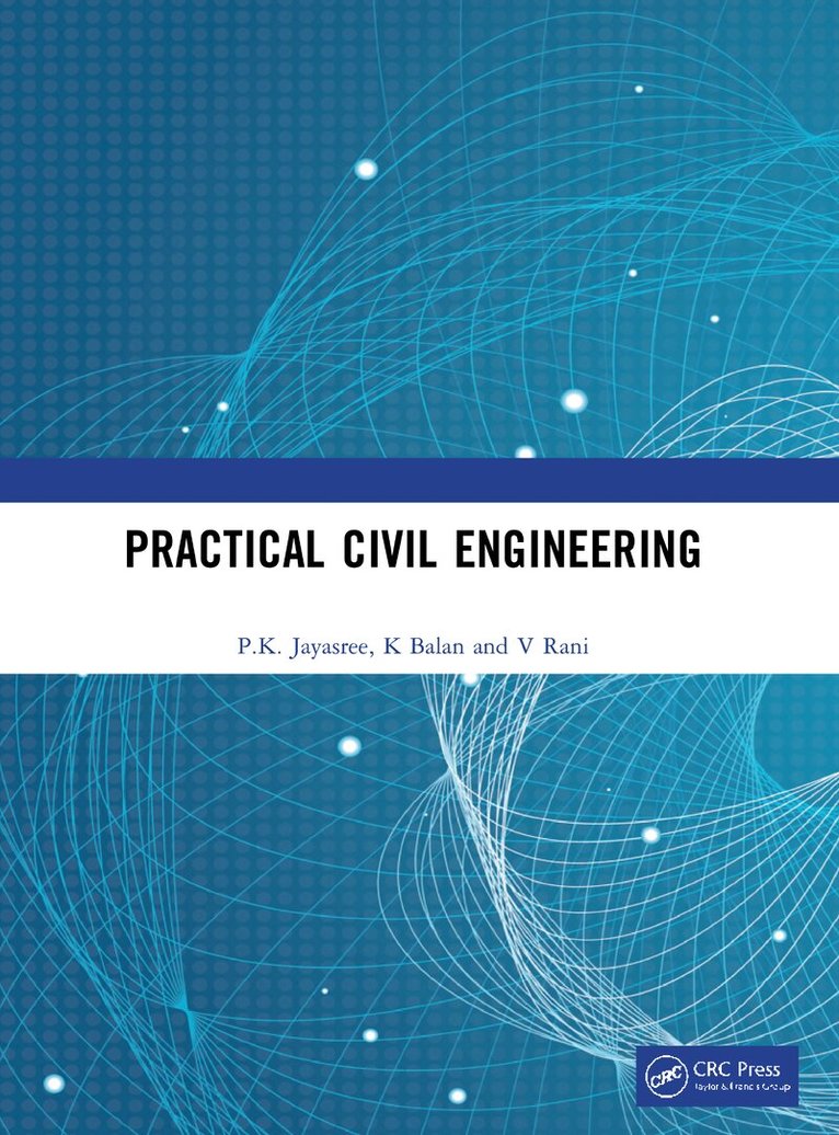 P.K. Jayasree, K Balan, V Rani - Practical Civil Engineering, Häftad