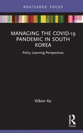Managing the COVID-19 Pandemic in South Korea