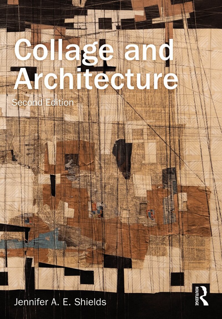 Jennifer Shields - Collage and Architecture, Inbunden. Tillgänglighet: Lägg i varukorg