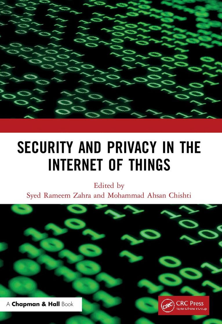 Syed Rameem Zahra, Mohammad Ahsan Chishti - Security and Privacy in the Internet of Things, Häftad
