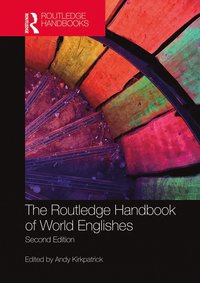 Routledge Handbook of World Englishes