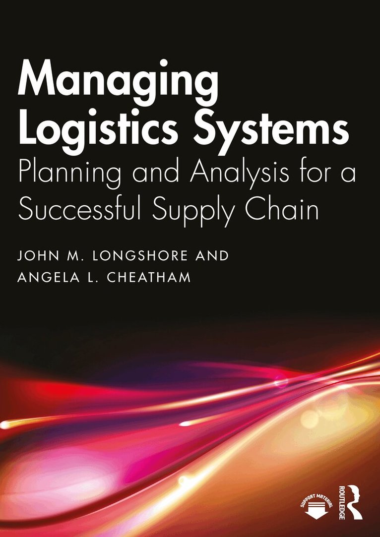 John M. Longshore, Angela L. Cheatham - Managing Logistics Systems, Häftad. Tillgänglighet: Lägg i varukorg