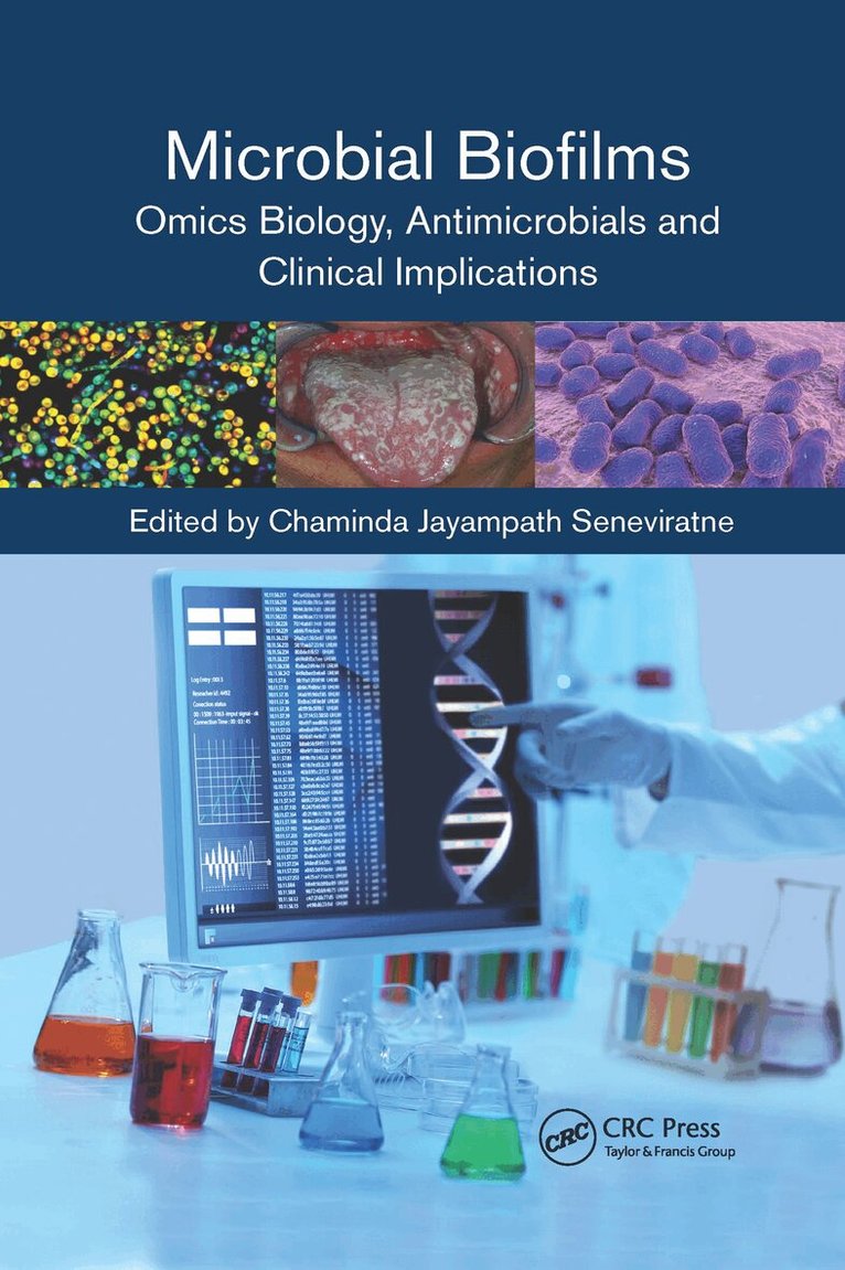 Chaminda Jayampath Seneviratne - Microbial Biofilms, Häftad