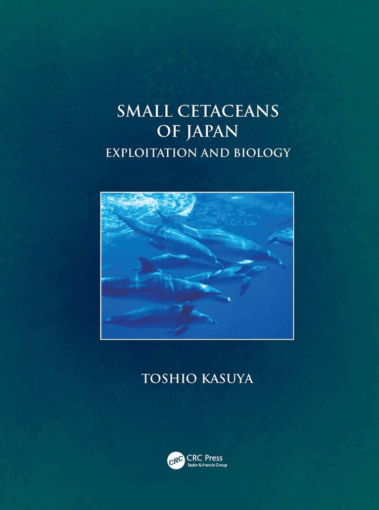 Toshio Kasuya, William Perrin - Small Cetaceans of Japan, Häftad