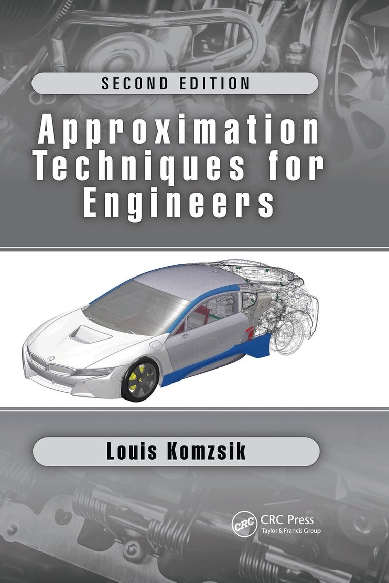 Louis Komzsik - Approximation Techniques for Engineers, Häftad