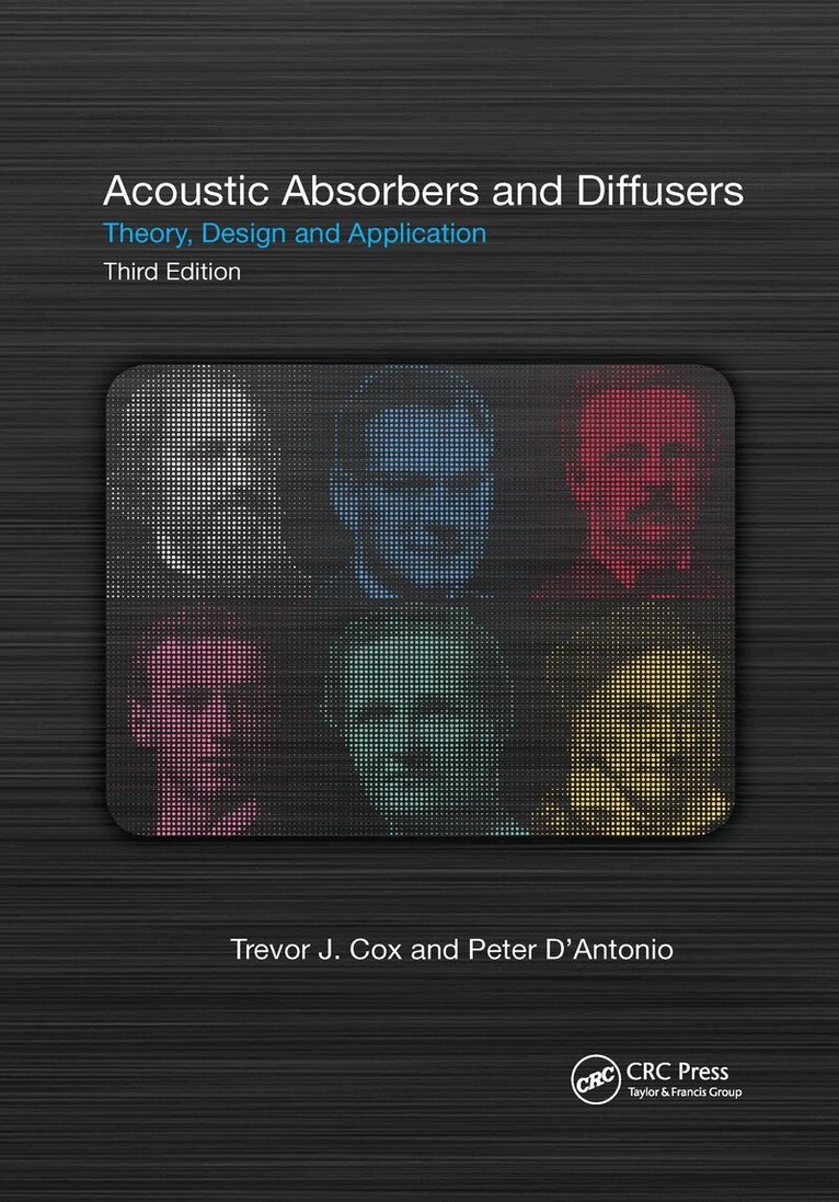 Trevor Cox, Peter D’Antonio - Acoustic Absorbers and Diffusers, Häftad