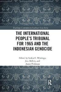 The International Peoples Tribunal for 1965 and the Indonesian Genocide