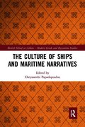 Culture of Ships and Maritime Narratives