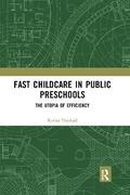 Fast Childcare in Public Preschools