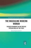 The Masculine Modern Woman