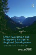 Smart Evaluation and Integrated Design in Regional Development