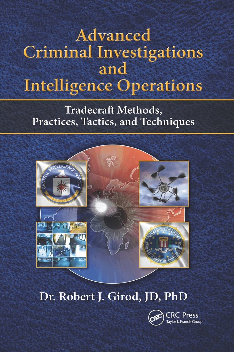 Robert J. Girod - Advanced Criminal Investigations and Intelligence Operations, Häftad. Tillgänglighet: Lägg i varukorg