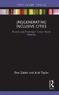 (Re)Generating Inclusive Cities