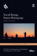 Social Beings, Future Belongings