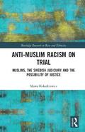 Anti-Muslim Racism on Trial
