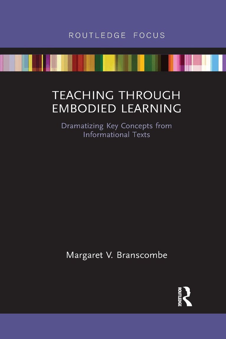 Margaret Branscombe - Teaching Through Embodied Learning, Häftad